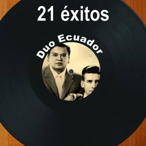Dúo Ecuador资料,Dúo Ecuador最新歌曲,Dúo EcuadorMV视频,Dúo Ecuador音乐专辑,Dúo Ecuador好听的歌