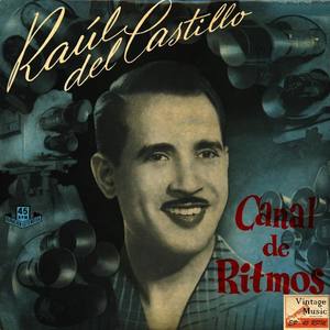 Raul Del Castillo Y Su Orquesta资料,Raul Del Castillo Y Su Orquesta最新歌曲,Raul Del Castillo Y Su OrquestaMV视频,Raul Del Castillo Y Su Orquesta音乐专辑,Raul Del Castillo Y Su Orquesta好听的歌