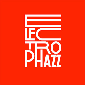 ELECTROPHAZZ资料,ELECTROPHAZZ最新歌曲,ELECTROPHAZZMV视频,ELECTROPHAZZ音乐专辑,ELECTROPHAZZ好听的歌