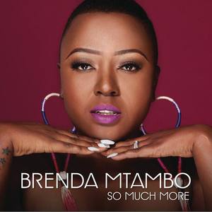 Brenda Mtambo资料,Brenda Mtambo最新歌曲,Brenda MtamboMV视频,Brenda Mtambo音乐专辑,Brenda Mtambo好听的歌