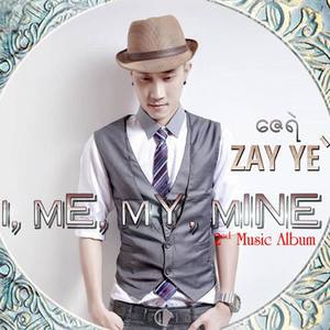 Zay Ye'资料,Zay Ye'最新歌曲,Zay Ye'MV视频,Zay Ye'音乐专辑,Zay Ye'好听的歌