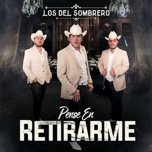 Los Del Sombrero资料,Los Del Sombrero最新歌曲,Los Del SombreroMV视频,Los Del Sombrero音乐专辑,Los Del Sombrero好听的歌