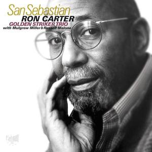 Ron Carter Golden Striker Trio