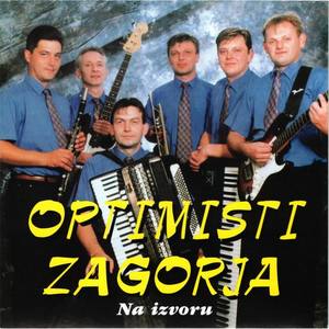 Optimisti Zagorja资料,Optimisti Zagorja最新歌曲,Optimisti ZagorjaMV视频,Optimisti Zagorja音乐专辑,Optimisti Zagorja好听的歌