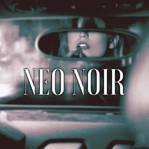 Neo Noir