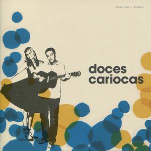Doces Cariocas资料,Doces Cariocas最新歌曲,Doces CariocasMV视频,Doces Cariocas音乐专辑,Doces Cariocas好听的歌