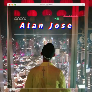 Alan Jose资料,Alan Jose最新歌曲,Alan JoseMV视频,Alan Jose音乐专辑,Alan Jose好听的歌