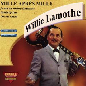 Willie Lamothe资料,Willie Lamothe最新歌曲,Willie LamotheMV视频,Willie Lamothe音乐专辑,Willie Lamothe好听的歌