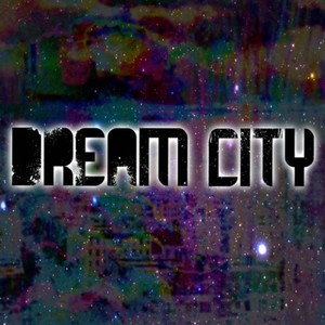 Dream City