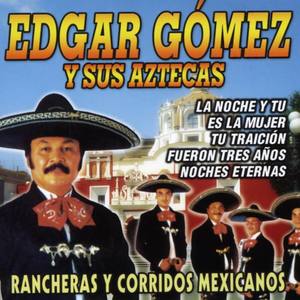 Edgar Gómez y sus Aztecas