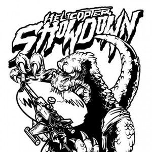 Helicopter Showdown资料,Helicopter Showdown最新歌曲,Helicopter ShowdownMV视频,Helicopter Showdown音乐专辑,Helicopter Showdown好听的歌