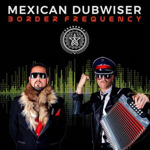 Mexican Dubwiser