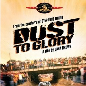 Dust to Glory