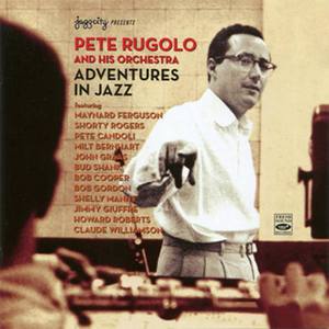 Pete Rugolo and His Orchestra资料,Pete Rugolo and His Orchestra最新歌曲,Pete Rugolo and His OrchestraMV视频,Pete Rugolo and His Orchestra音乐专辑,Pete Rugolo and His Orchestra好听的歌