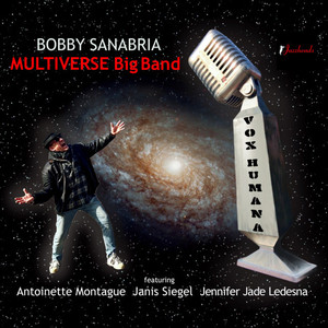 Bobby Sanabria Multiverse Big Band资料,Bobby Sanabria Multiverse Big Band最新歌曲,Bobby Sanabria Multiverse Big BandMV视频,Bobby Sanabria Multiverse Big Band音乐专辑,Bobby Sanabria Multiverse Big Band好听的歌