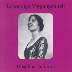 Dusolina Giannini资料,Dusolina Giannini最新歌曲,Dusolina GianniniMV视频,Dusolina Giannini音乐专辑,Dusolina Giannini好听的歌
