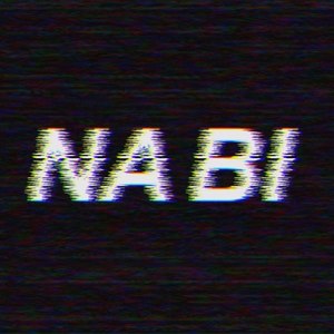 NABI资料,NABI最新歌曲,NABIMV视频,NABI音乐专辑,NABI好听的歌