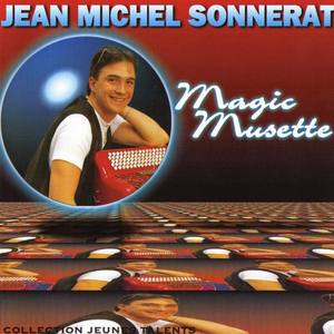 Jean-Michel Sonnerat资料,Jean-Michel Sonnerat最新歌曲,Jean-Michel SonneratMV视频,Jean-Michel Sonnerat音乐专辑,Jean-Michel Sonnerat好听的歌