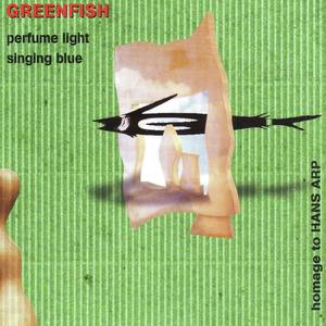 Greenfish资料,Greenfish最新歌曲,GreenfishMV视频,Greenfish音乐专辑,Greenfish好听的歌