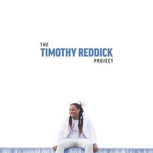 Timothy Reddick资料,Timothy Reddick最新歌曲,Timothy ReddickMV视频,Timothy Reddick音乐专辑,Timothy Reddick好听的歌