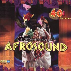 Afrosound资料,Afrosound最新歌曲,AfrosoundMV视频,Afrosound音乐专辑,Afrosound好听的歌
