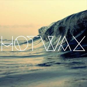 Hotwax