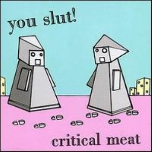 You Slut!