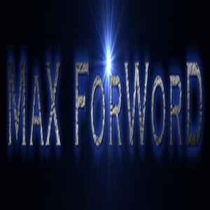 MaX ForWorD