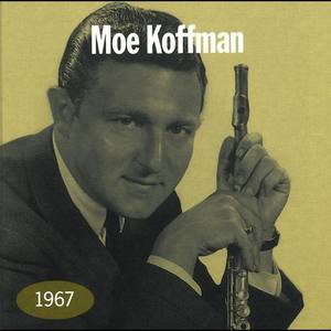 Moe Koffman Quartet资料,Moe Koffman Quartet最新歌曲,Moe Koffman QuartetMV视频,Moe Koffman Quartet音乐专辑,Moe Koffman Quartet好听的歌