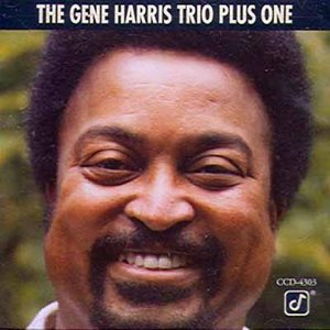 The Gene Harris Trio Plus One