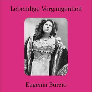 Eugenia Burzio资料,Eugenia Burzio最新歌曲,Eugenia BurzioMV视频,Eugenia Burzio音乐专辑,Eugenia Burzio好听的歌