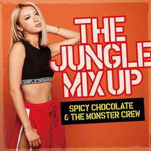 SPICY CHOCOLATE & THE MONSTER CREW资料,SPICY CHOCOLATE & THE MONSTER CREW最新歌曲,SPICY CHOCOLATE & THE MONSTER CREWMV视频,SPICY CHOCOLATE & THE MONSTER CREW音乐专辑,SPICY CHOCOLATE & THE MONSTER CREW好听的歌