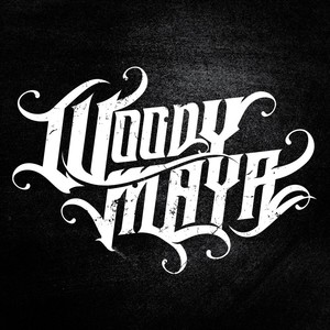Woody Maya资料,Woody Maya最新歌曲,Woody MayaMV视频,Woody Maya音乐专辑,Woody Maya好听的歌