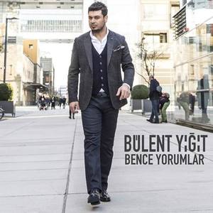 Bülent Yiğit资料,Bülent Yiğit最新歌曲,Bülent YiğitMV视频,Bülent Yiğit音乐专辑,Bülent Yiğit好听的歌
