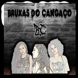 Bruxas do Cangaço