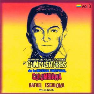 Rafael Escalona资料,Rafael Escalona最新歌曲,Rafael EscalonaMV视频,Rafael Escalona音乐专辑,Rafael Escalona好听的歌