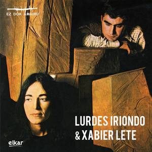 Lurdes Iriondo Eta Xabier Lete