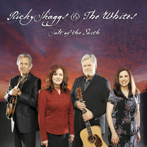 Ricky Skaggs And The Whites资料,Ricky Skaggs And The Whites最新歌曲,Ricky Skaggs And The WhitesMV视频,Ricky Skaggs And The Whites音乐专辑,Ricky Skaggs And The Whites好听的歌