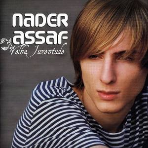 Nader Assaf资料,Nader Assaf最新歌曲,Nader AssafMV视频,Nader Assaf音乐专辑,Nader Assaf好听的歌
