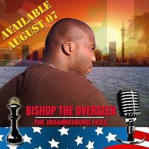 Bishop The Overseer资料,Bishop The Overseer最新歌曲,Bishop The OverseerMV视频,Bishop The Overseer音乐专辑,Bishop The Overseer好听的歌