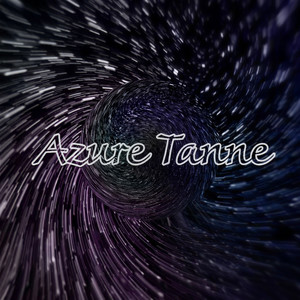 Azure Tanne资料,Azure Tanne最新歌曲,Azure TanneMV视频,Azure Tanne音乐专辑,Azure Tanne好听的歌