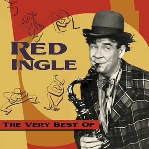Red Ingle资料,Red Ingle最新歌曲,Red IngleMV视频,Red Ingle音乐专辑,Red Ingle好听的歌