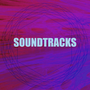 Soundtracks资料,Soundtracks最新歌曲,SoundtracksMV视频,Soundtracks音乐专辑,Soundtracks好听的歌