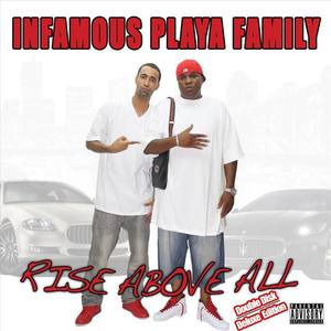 Infamous Playa Family资料,Infamous Playa Family最新歌曲,Infamous Playa FamilyMV视频,Infamous Playa Family音乐专辑,Infamous Playa Family好听的歌
