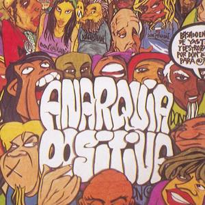 Anarquía Positiva资料,Anarquía Positiva最新歌曲,Anarquía PositivaMV视频,Anarquía Positiva音乐专辑,Anarquía Positiva好听的歌
