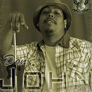 Don John资料,Don John最新歌曲,Don JohnMV视频,Don John音乐专辑,Don John好听的歌