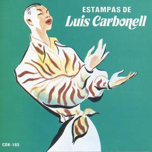 Luis Carbonell资料,Luis Carbonell最新歌曲,Luis CarbonellMV视频,Luis Carbonell音乐专辑,Luis Carbonell好听的歌