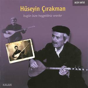 Hüseyin Çırakman资料,Hüseyin Çırakman最新歌曲,Hüseyin ÇırakmanMV视频,Hüseyin Çırakman音乐专辑,Hüseyin Çırakman好听的歌