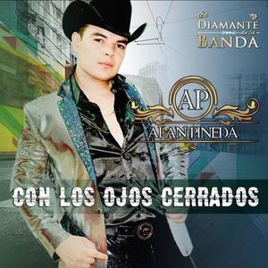 Alan Pineda资料,Alan Pineda最新歌曲,Alan PinedaMV视频,Alan Pineda音乐专辑,Alan Pineda好听的歌