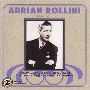 Adrian Rollini资料,Adrian Rollini最新歌曲,Adrian RolliniMV视频,Adrian Rollini音乐专辑,Adrian Rollini好听的歌